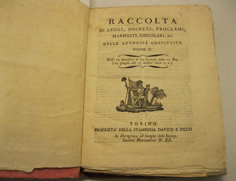 Raccolta di leggi, decreti, proclami, manifesti, circolari ec. delle autorità costituite. Volume IX. Dalli 10 messifero ai 24 brumajo anno II Rep. (29 giugno alli 13 ottobre 1802). Volume IX